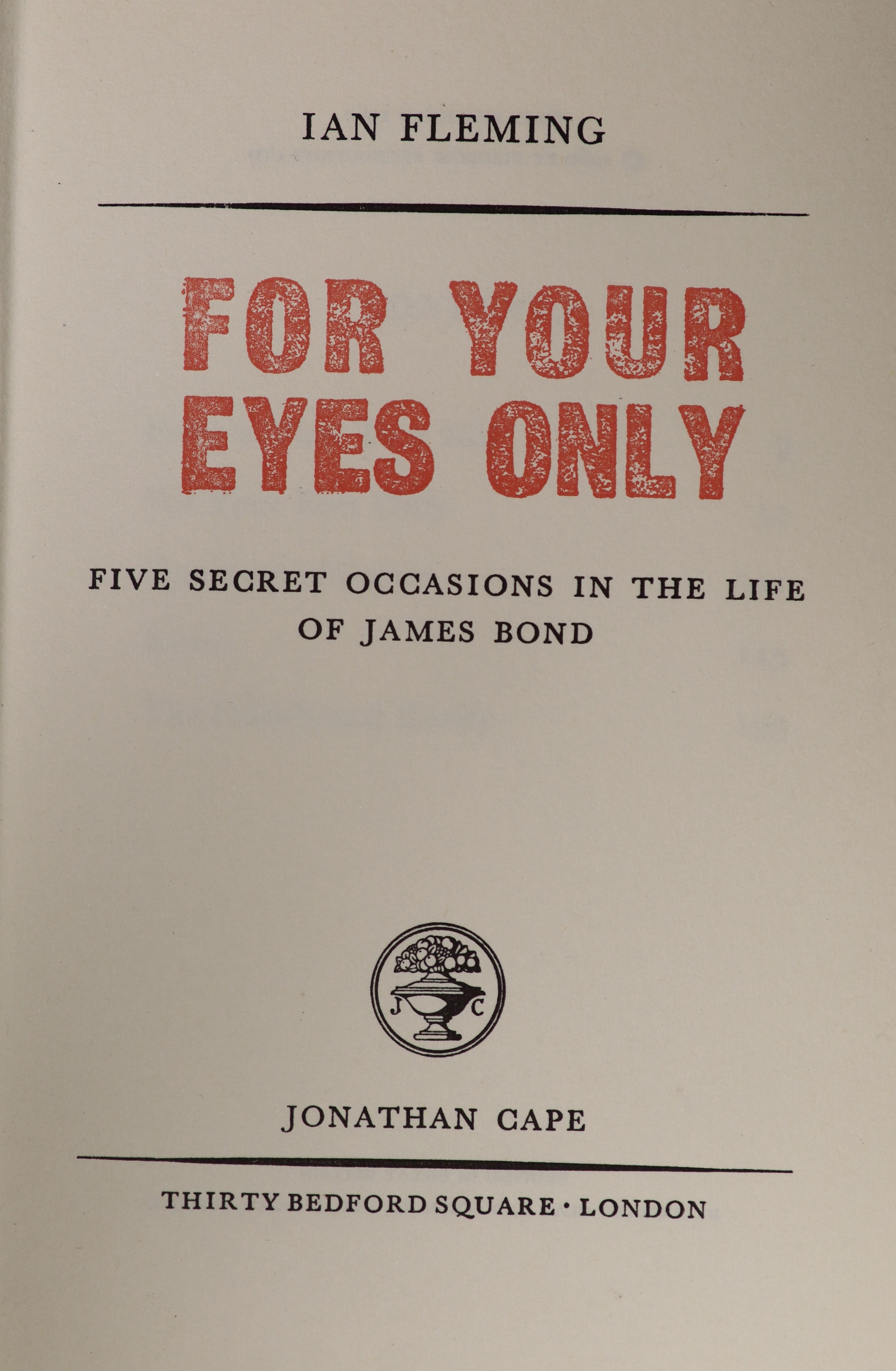 Fleming, Ian - For Yor Eyes Only, 1st edition, 1st impression, original cloth with biro inscribed date to front fly leaf, in clipped d/j designed by Richard Chopping, London, 1960